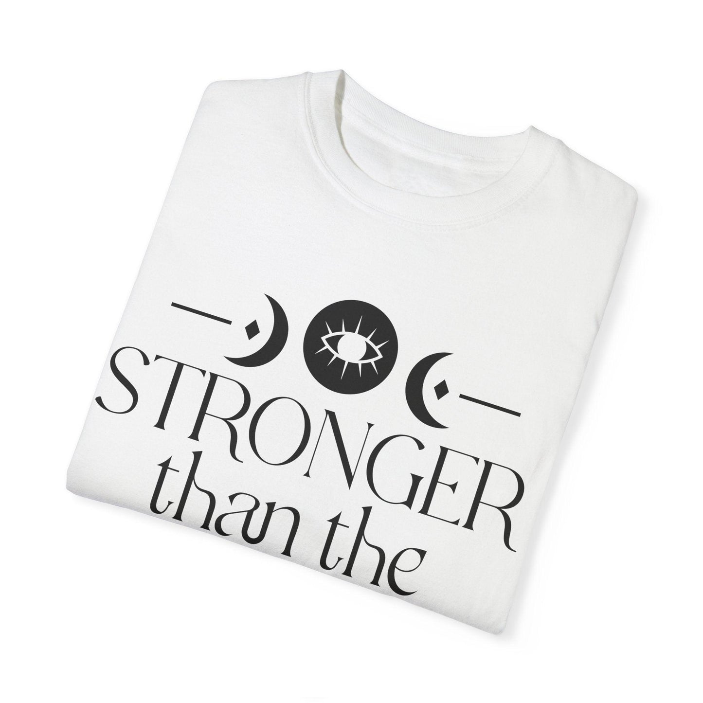 Stronger than the Storm Unisex Garment-Dyed T-Shirt | Inspirational Tee - Epic Ink Tees