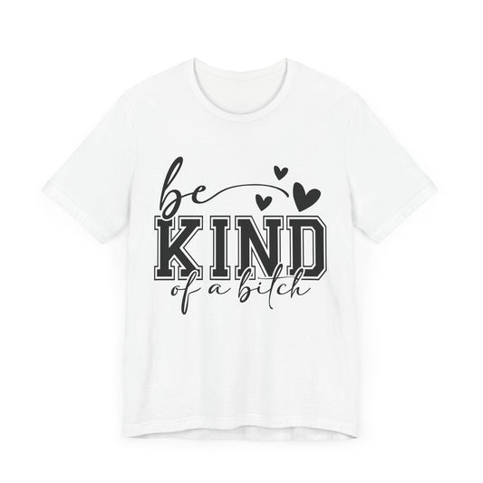 Be Kind Short Sleeve Tee - Unisex Motivational T-Shirt for Everyday Wear - Epic Ink Tees