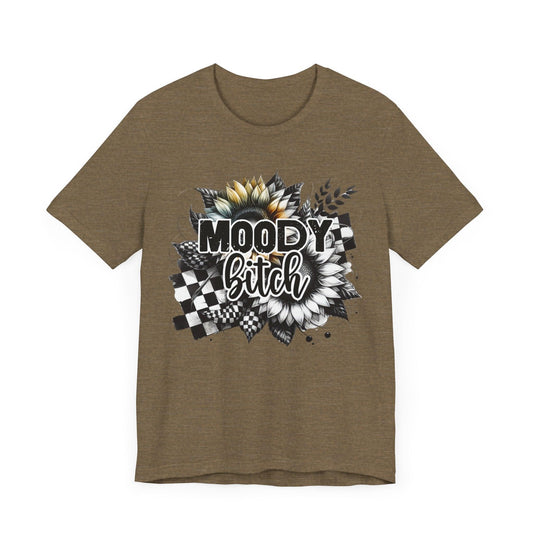 Moody Bitch Unisex Tee - Trendy Graphic Short Sleeve T-Shirt for Casual Style - Epic Ink Tees
