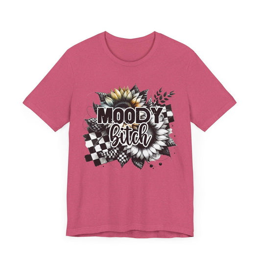 Moody Bitch Unisex Tee - Trendy Graphic Short Sleeve T-Shirt for Casual Style - Epic Ink Tees