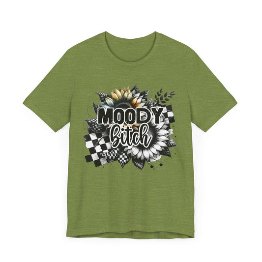 Moody Bitch Unisex Tee - Trendy Graphic Short Sleeve T-Shirt for Casual Style - Epic Ink Tees
