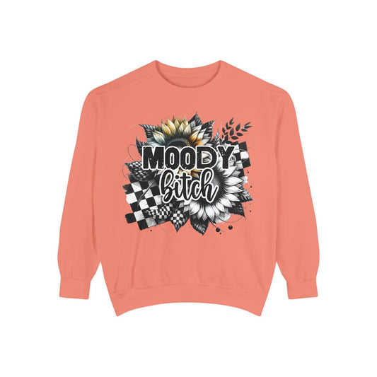 Moody Bitch Unisex Garment-Dyed Sweatshirt - Cozy Statement Top for Creative Souls - Epic Ink Tees