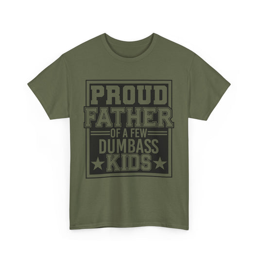 Proud Father Funny T-Shirt – Unisex Heavy Cotton Tee for Cool Dads with Humor
