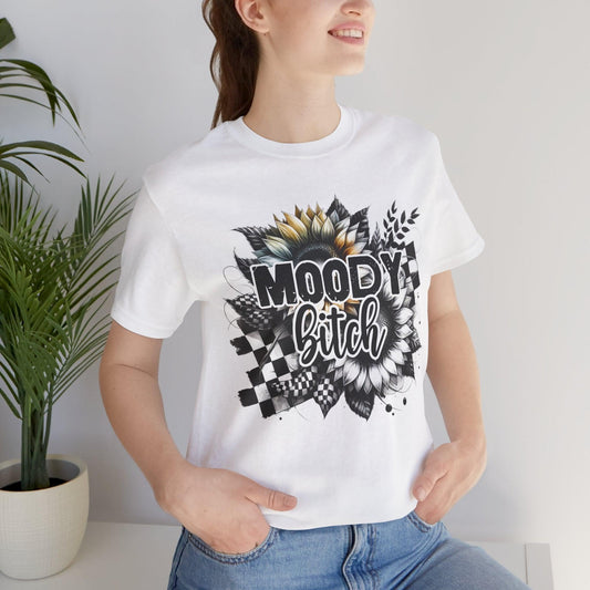 Moody Bitch Unisex Tee - Trendy Graphic Short Sleeve T-Shirt for Casual Style - Epic Ink Tees