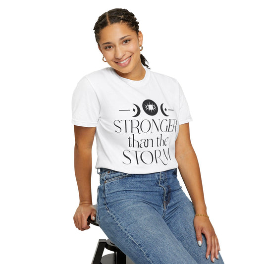 Stronger than the Storm Unisex Garment-Dyed T-Shirt | Inspirational Tee - Epic Ink Tees