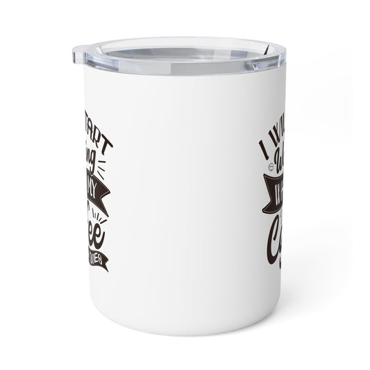Insulated Coffee Mug "I Will Start Working When My Coffee Does" - Epic Ink Tees