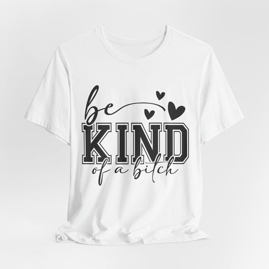 Be Kind Short Sleeve Tee - Unisex Motivational T-Shirt for Everyday Wear - Epic Ink Tees