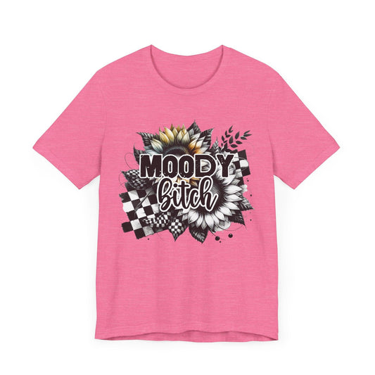 Moody Bitch Unisex Tee - Trendy Graphic Short Sleeve T-Shirt for Casual Style - Epic Ink Tees