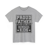 Proud Father Funny T-Shirt – Unisex Heavy Cotton Tee for Cool Dads with Humor
