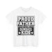 Proud Father Funny T-Shirt – Unisex Heavy Cotton Tee for Cool Dads with Humor