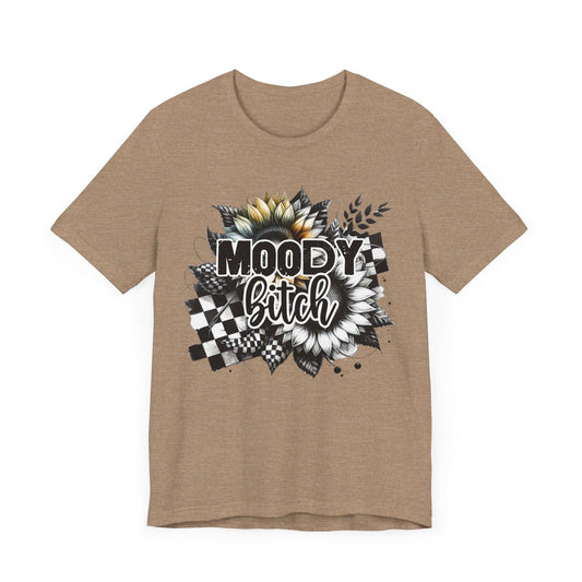 Moody Bitch Unisex Tee - Trendy Graphic Short Sleeve T-Shirt for Casual Style - Epic Ink Tees