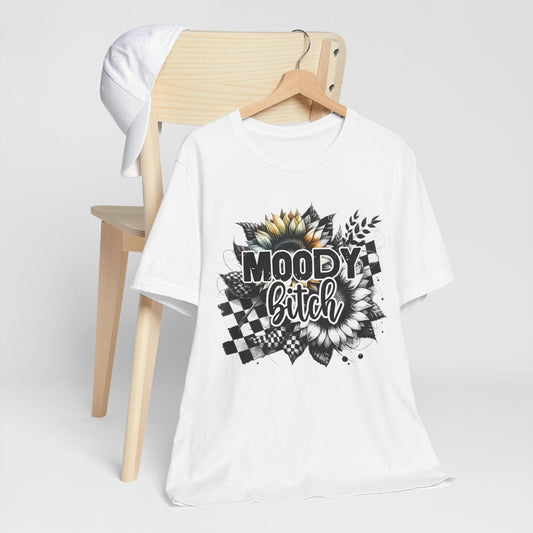 Moody Bitch Unisex Tee - Trendy Graphic Short Sleeve T-Shirt for Casual Style - Epic Ink Tees