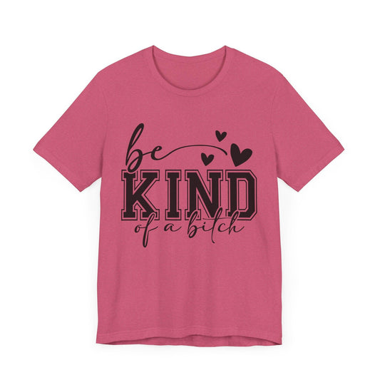 Be Kind Short Sleeve Tee - Unisex Motivational T-Shirt for Everyday Wear - Epic Ink Tees